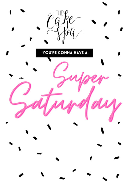 Super Saturday - Cake Slices