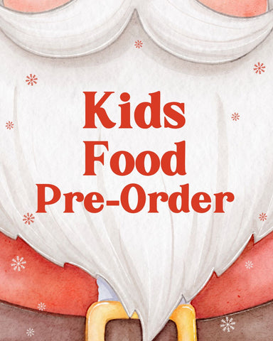 Santa's Grotto - Kids Food Pre-Order